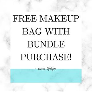 FREE MAKEUP BAG WITH BUNDLE PURCHASE!
